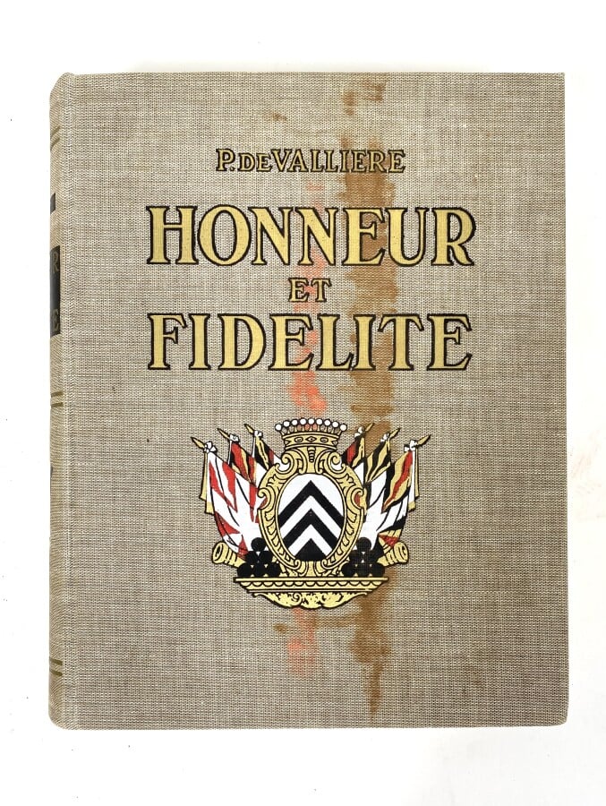 de VALLIERE P. - Honneur et Fidélité : Histoire des Suisses au service étranger…