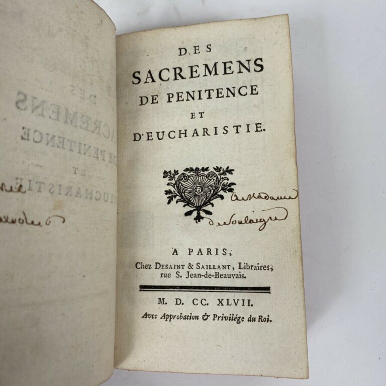 Des sacrements de pénitence et d'eucharistie. 1747, Desaint et Saillant, Paris.…