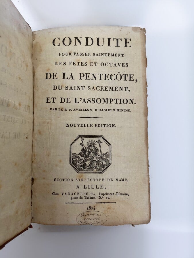 Conduite pour passer saintement les fêtes et octaves de la Pentecôte, du Saint…