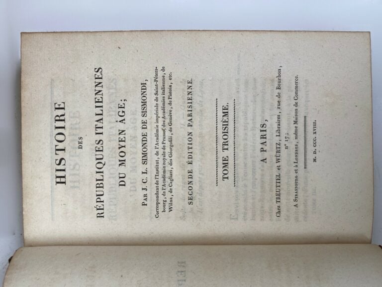 Histoire des Républiques italiennes, JCL Simonde de Sismondi, chez Treuttel et…