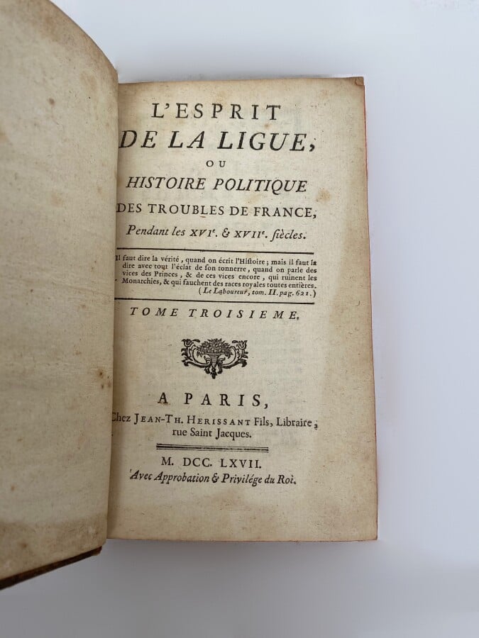 L'esprit de la ligue ou Histoire politique des troubles de France pendant les X…