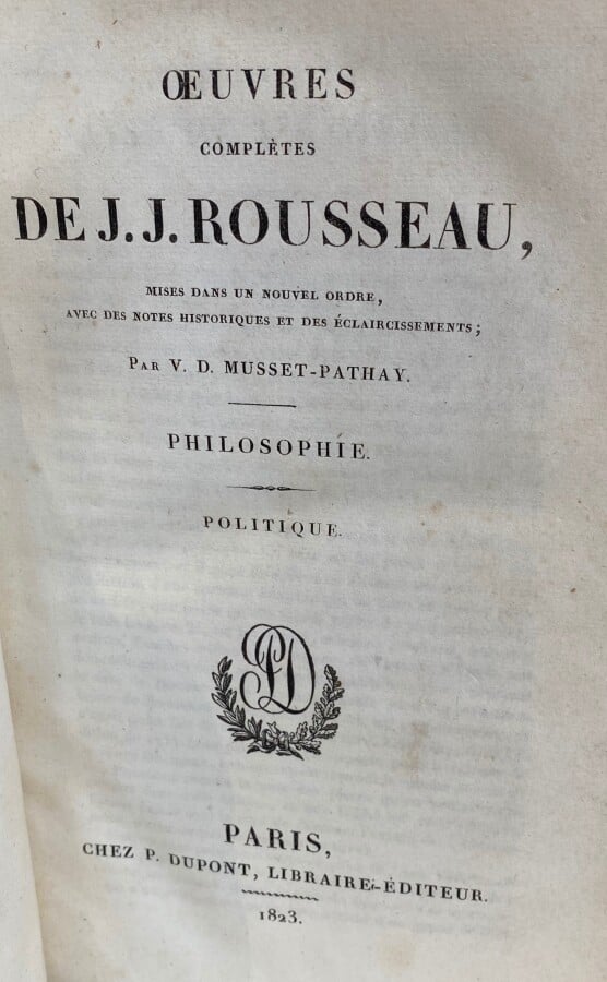 V.D. MUSSET PATHEY OEuvres complètes de J.J. Rousseau , Paris, Chez P. Dupont,…
