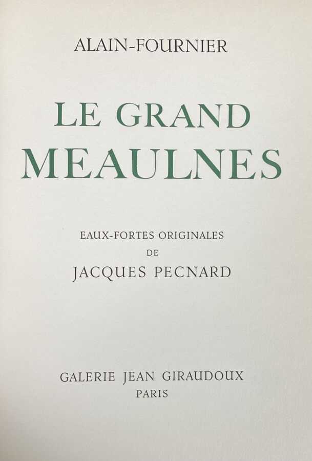 Alain-Fournier - Le Grand Meaulnes - Illustrations Pecnard