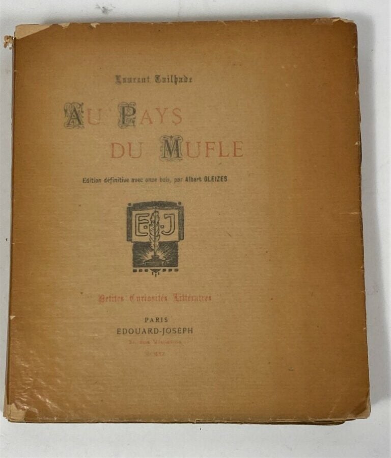 Albert GLEIZES (1881-1953) - Laurent Tailhade, Au pays du mufle, Edouard- Josep…