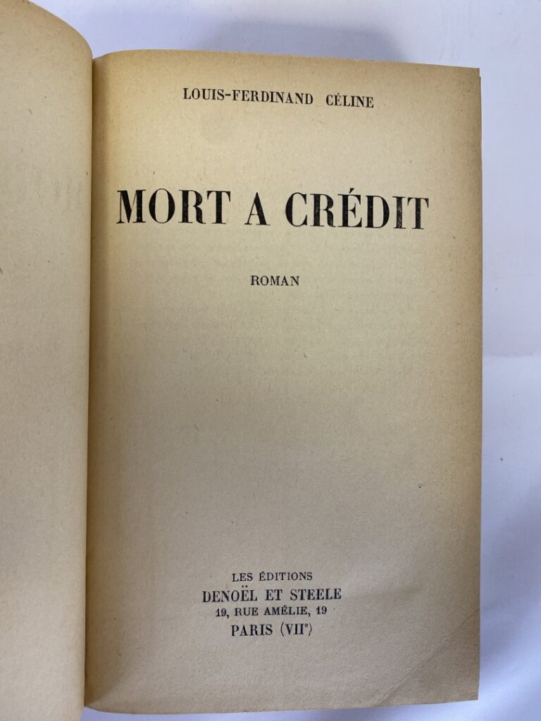 CELINE (Louis-Ferdinand) - Mort à crédit - Paris, Les Editions Denoël & Steele,…