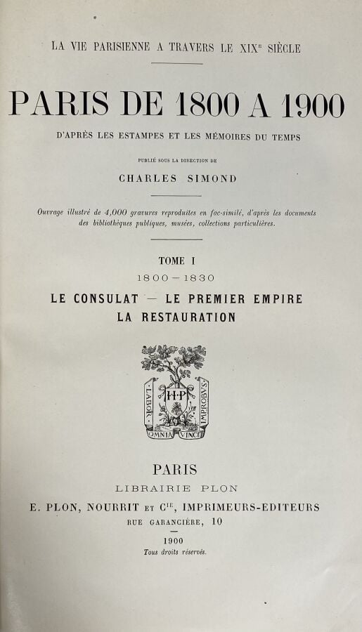 [Charles Simond:Paris de 1800 à 1900,"Les centennales parisiennes. 1800-1900. P…