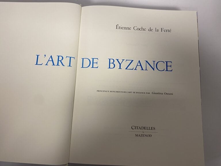 COCHE DE LA FERTE (Etienne) : - L'art de Byzance - Paris. Editions d'art Mazeno…