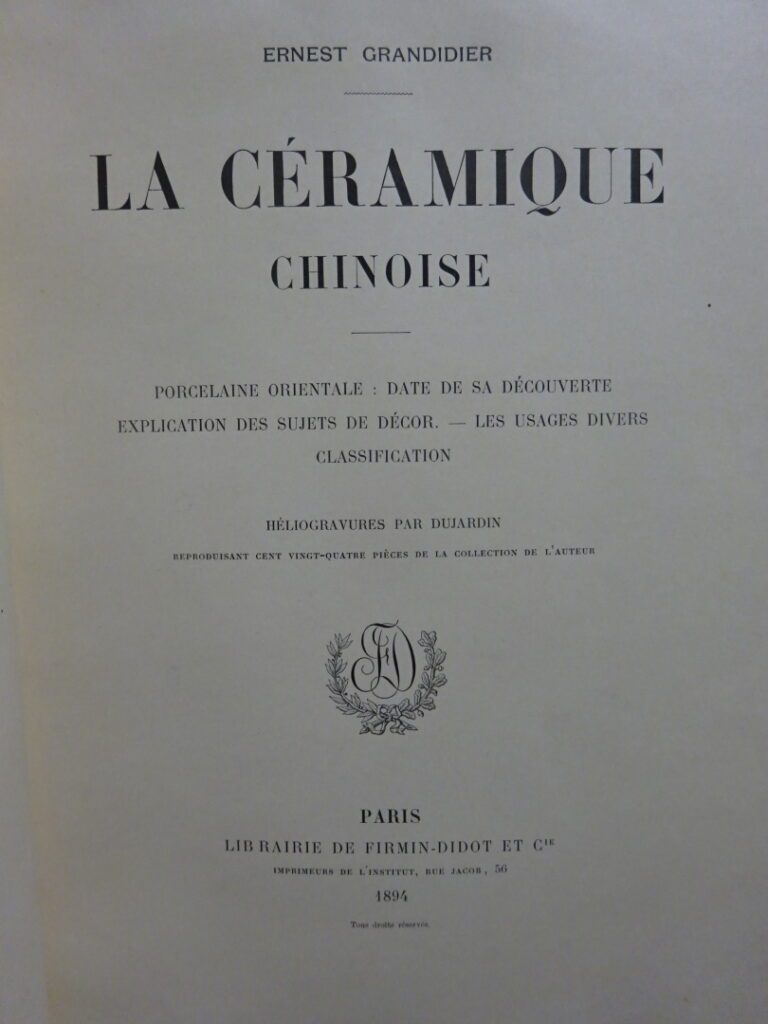 [-] E. Grandidier, La Céramique Chinoise, 1894 (mouillures, tâches, accident su…