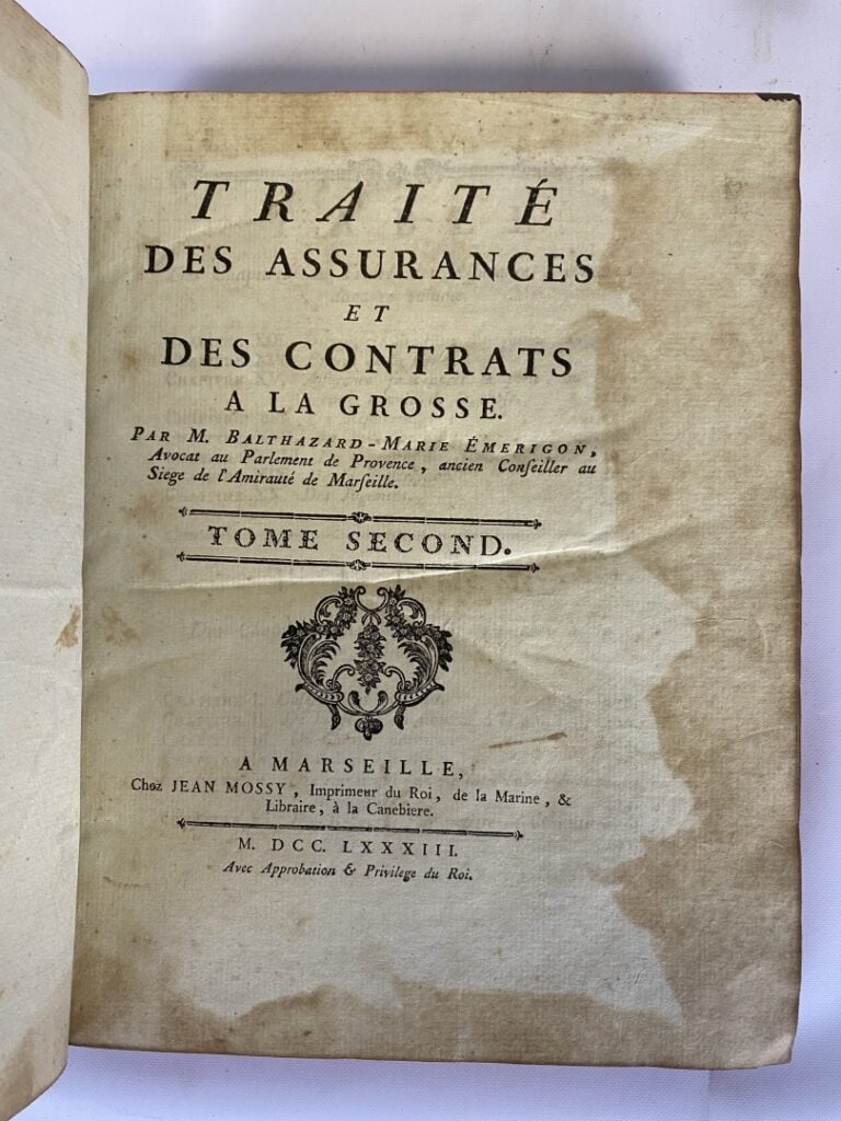 EMERIGON (Balthazard Marie) : - Traité des Assurances et des Contrats à la Gros…