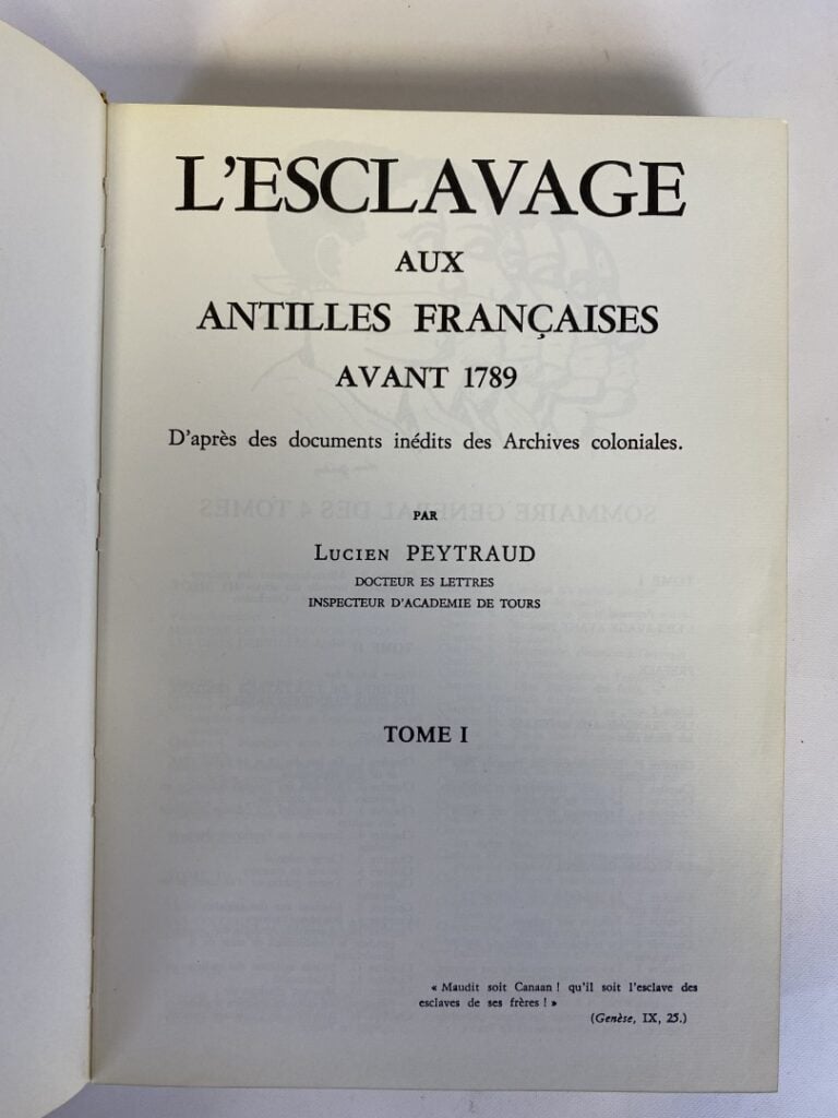 [ESCLAVAGE] Lucien Peytraud, Victor Schoelcher - Histoire de l'esclavage - E.Ko…