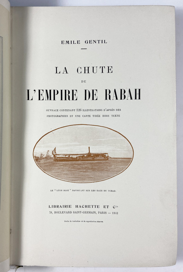 Gentil, Emile - La Chute de l'Empire de Rabah - Paris, Hachette. - In-4 demi-ba…