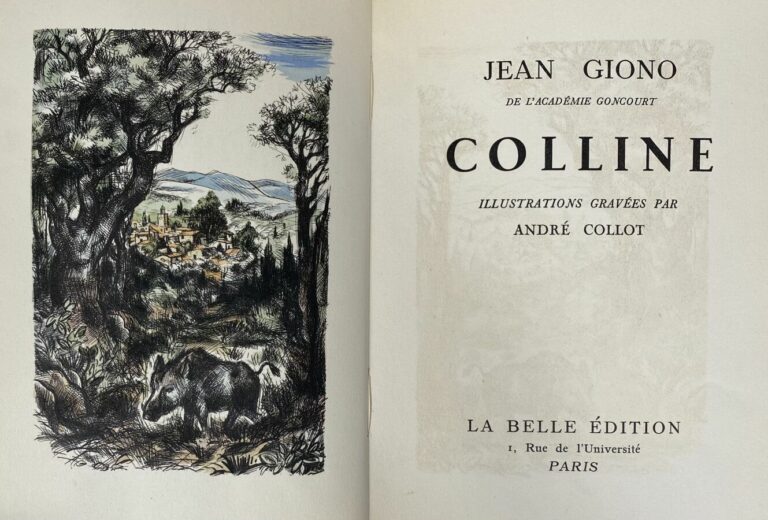 [Jean Giono:Colline].Edité à Paris par la Belle édition.Broché,In12.Elegante éd…