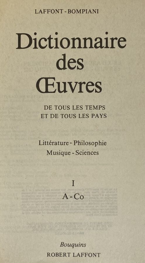 [Laffont-Bompiani:Dictionnaire des oeuvres,Collection "Bouquin".Edité à Paris p…