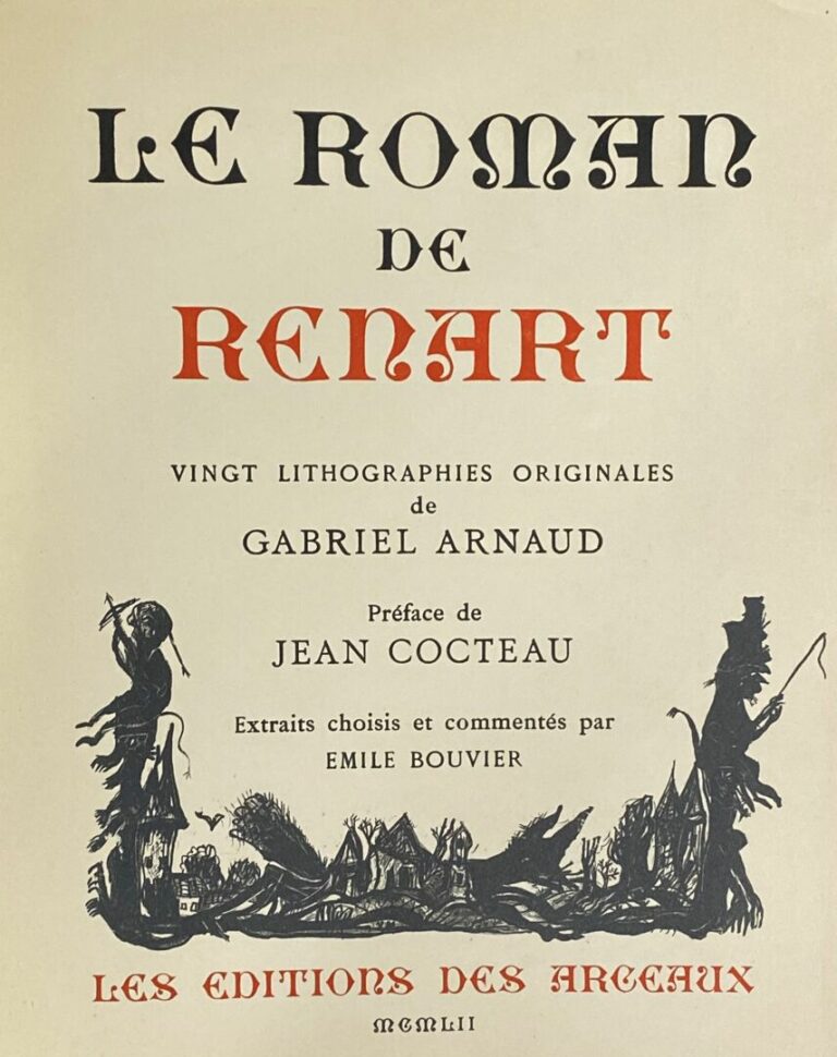Le roman de Renart - Vingt lithographies originales de Gabriel ARNAUD, préface…