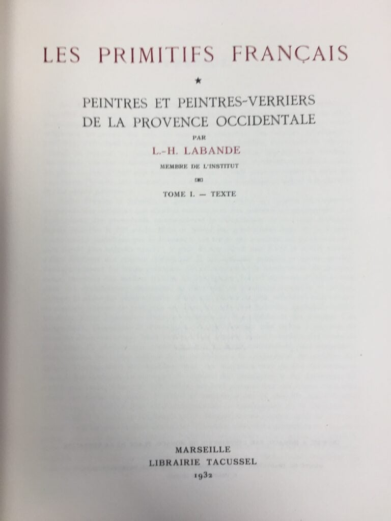 Les Primitifs français, Peintres et Peintres-verriers de la Provence Occidental…