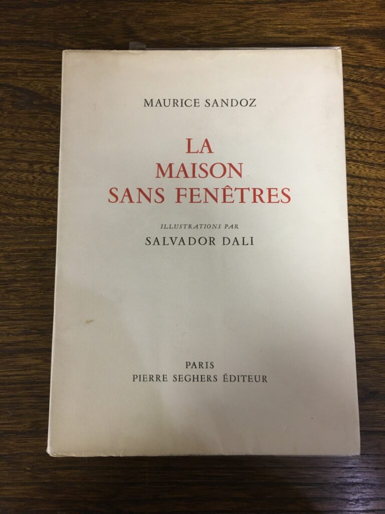 Lot de livres comprenant: - Maurice SANDOZ, La Maison sans Fenêtres, Paris, Pie…
