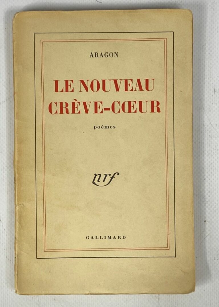 Louis ARAGON (1897-1982) - Le nouveau crève-coeur - Paris, Gallimard 1948 - Ave…