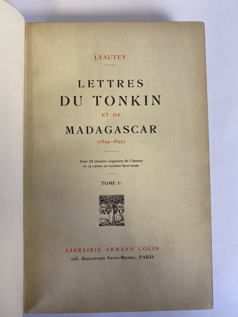 LYAUTEY - Lettres du Tonkin et de Madagascar. - Paris. Armand Colin, 1920. - 2…