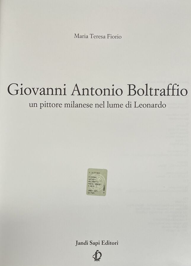 [M.T Fiorio: Giovanni Antonio Boltraffio un pittore milanese nel lume di Leonar…