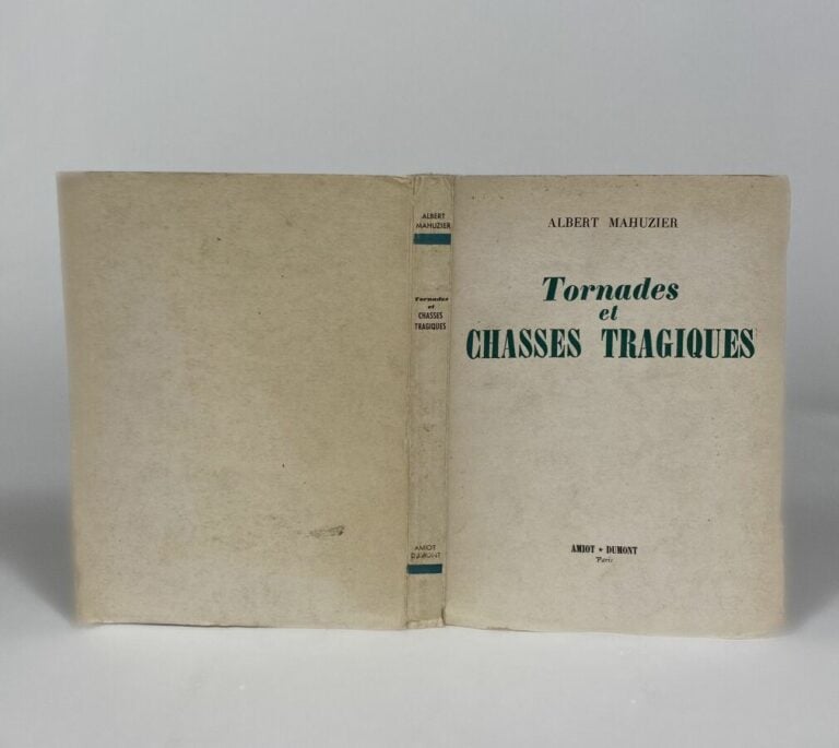 [Mahuzier Albert:Tornades et chasses tragiques].Edité à Paris chez Amiot-Dumont…