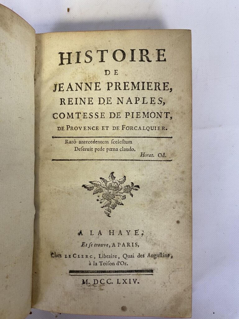 [MIGNOT, Vincent, abbé] : - Histoire de Jeanne Première, Reine de Naples, Comte…