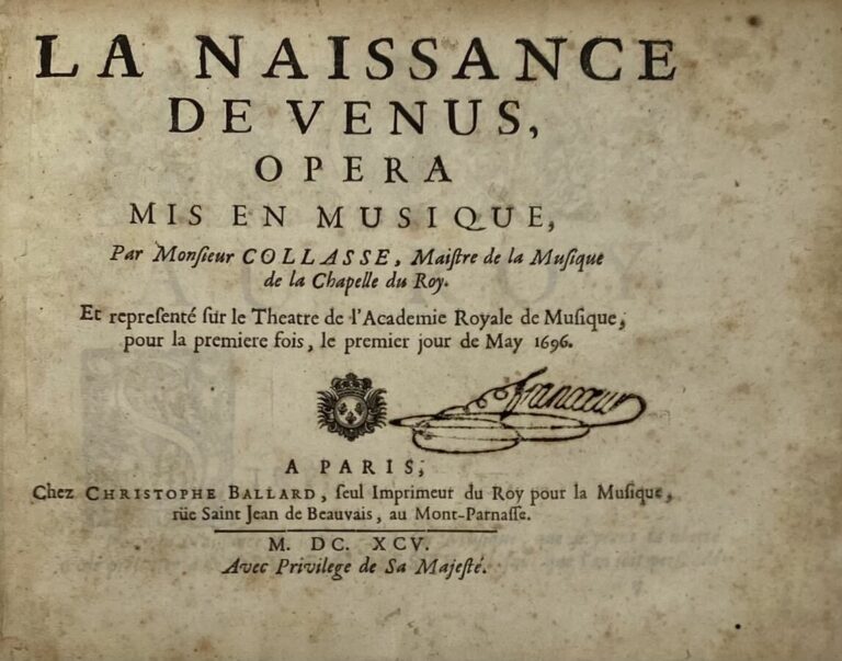 Musique - Pascal Colasse - La naissance de Vénus - P., Christophe Ballard, 1695…