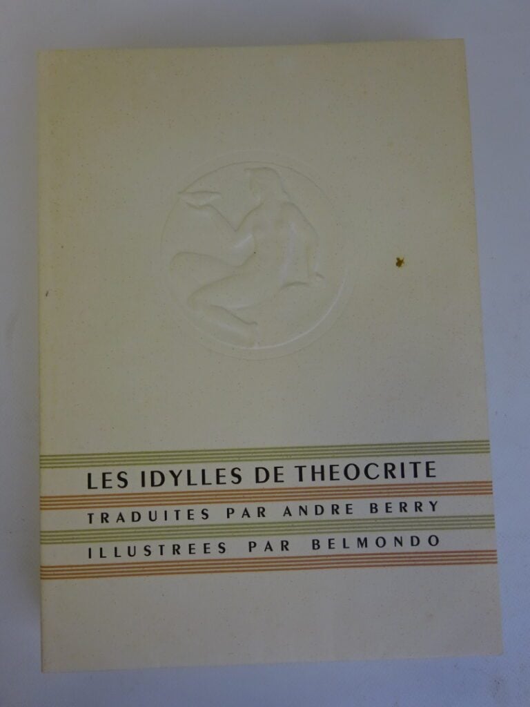 REGROUPE LOT 28 THEOCRITE. - Les Idylles. Mises en Français par André Berry et…