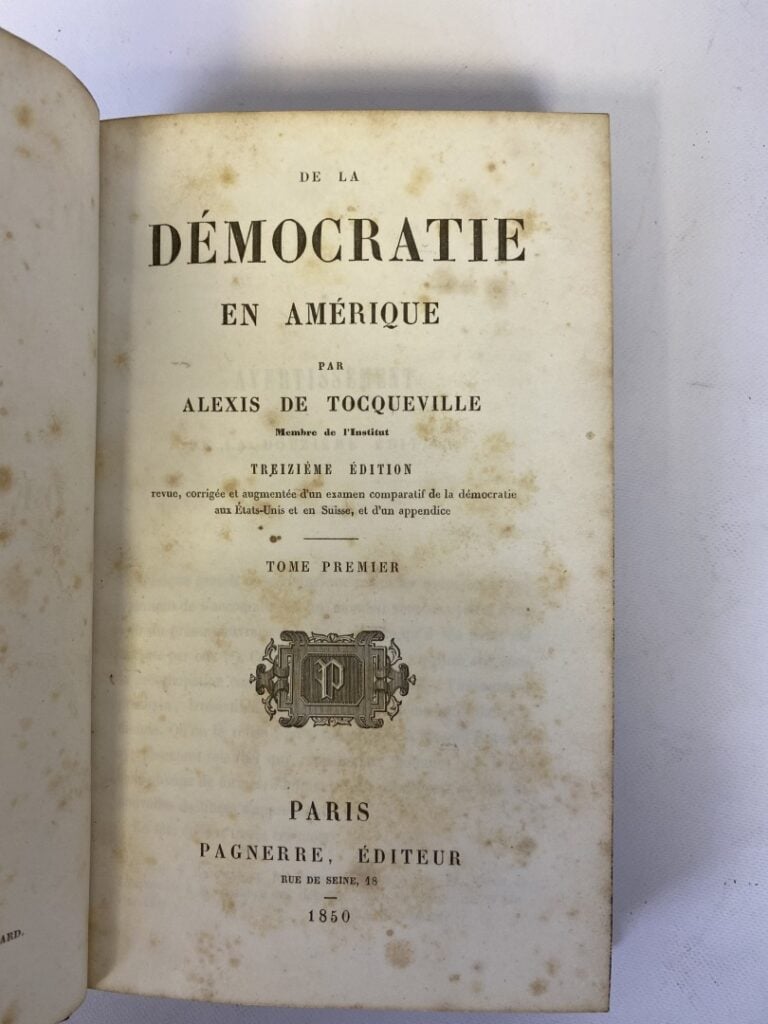 TOCQUEVILLE : - De la démocratie en Amérique. Treizième édition. - Pari. Pagner…