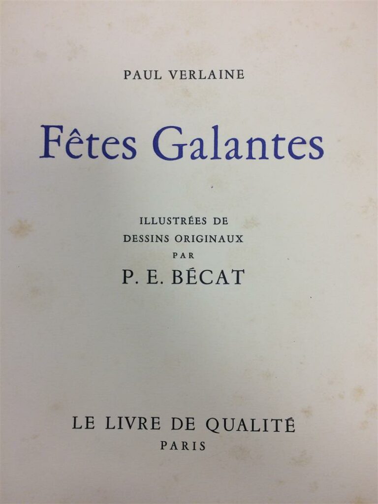 VERLAINE Paul - Bécat, Paul Emile - Les fêtes galantes. Illustrées de dessins o…