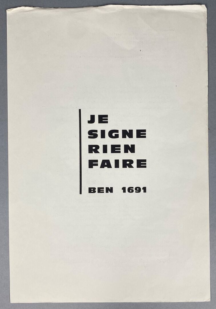 BEN (Benjamin VAUTHIER) : - Réunion de quelques "Tracts" intitulés "Je signe ne…