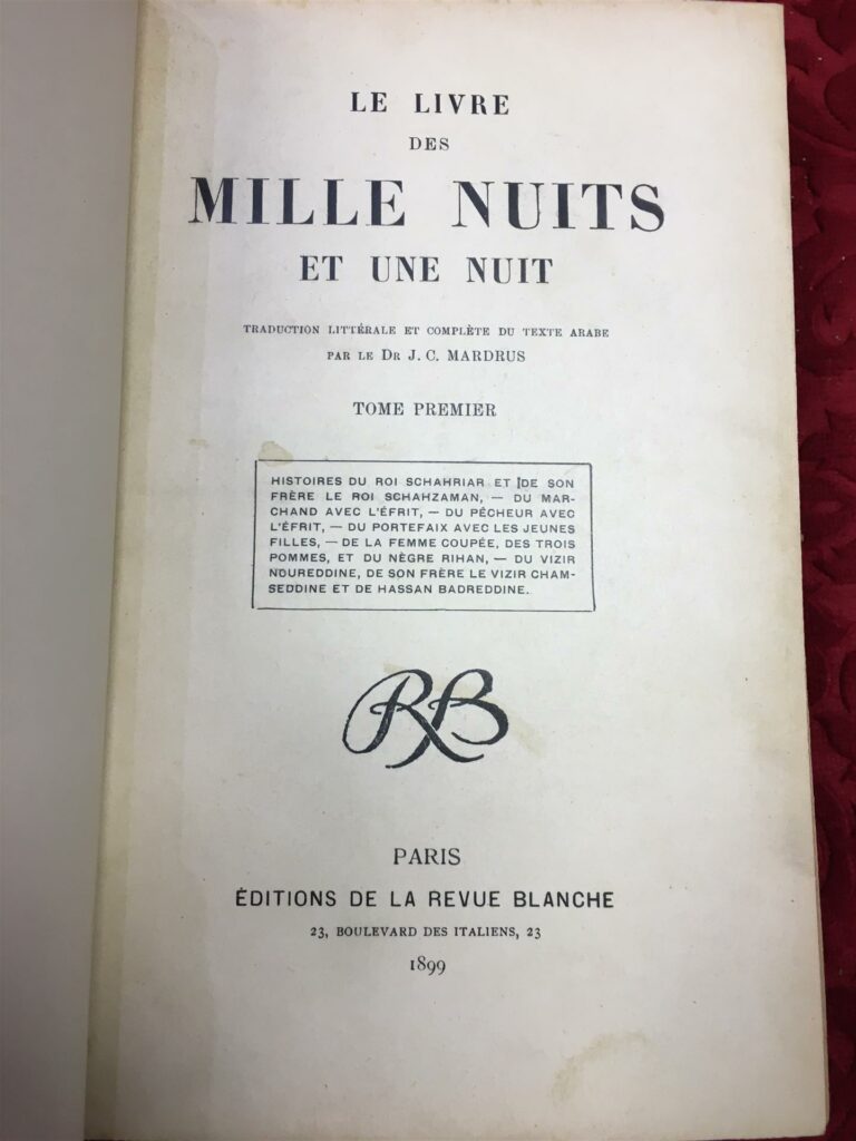 LES MILLE ET UNE NUITS, traduction de J.C MARDRUS, Paris, Editions de la Revue…