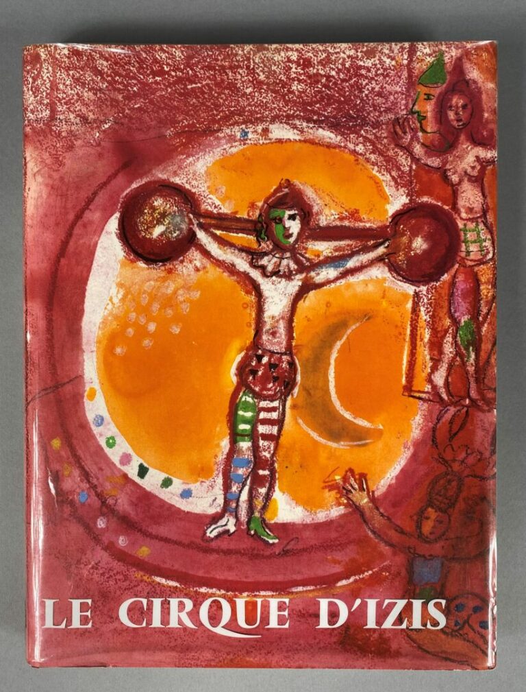 PREVERT Jacques / Izis / Chagall Marc - Le cirque d'Izis - Monte-Carlo. André S…