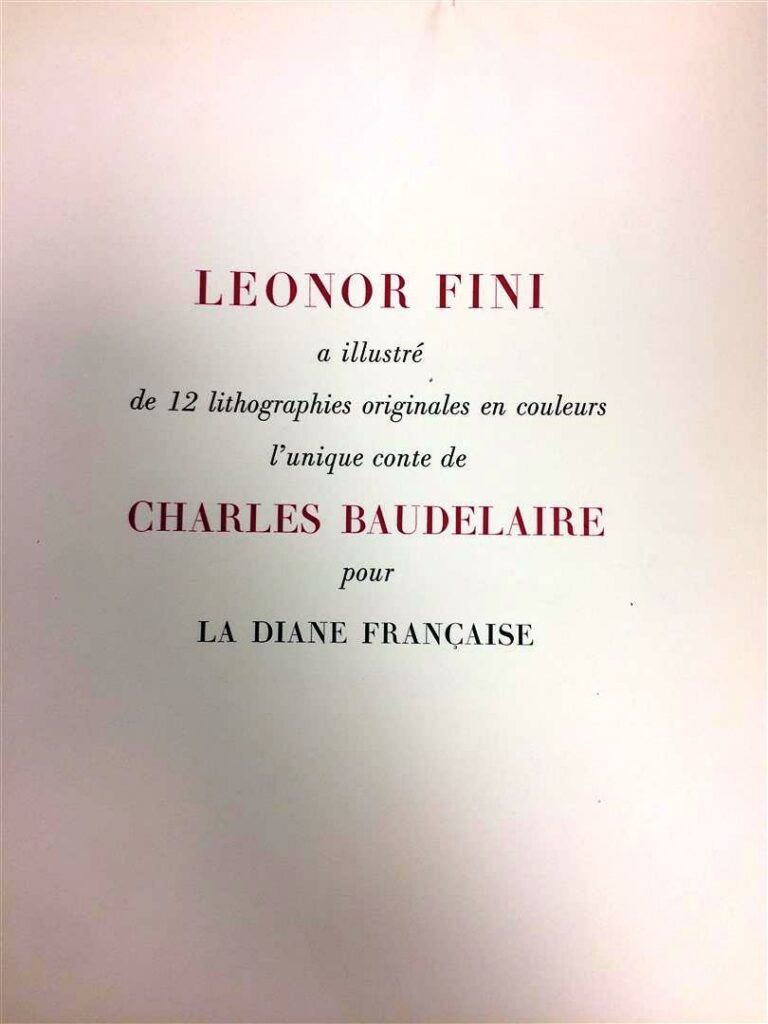 BAUDELAIRE Charles - La Fanfarlo. Lithographies originales de Léonor Fini. - Ni…