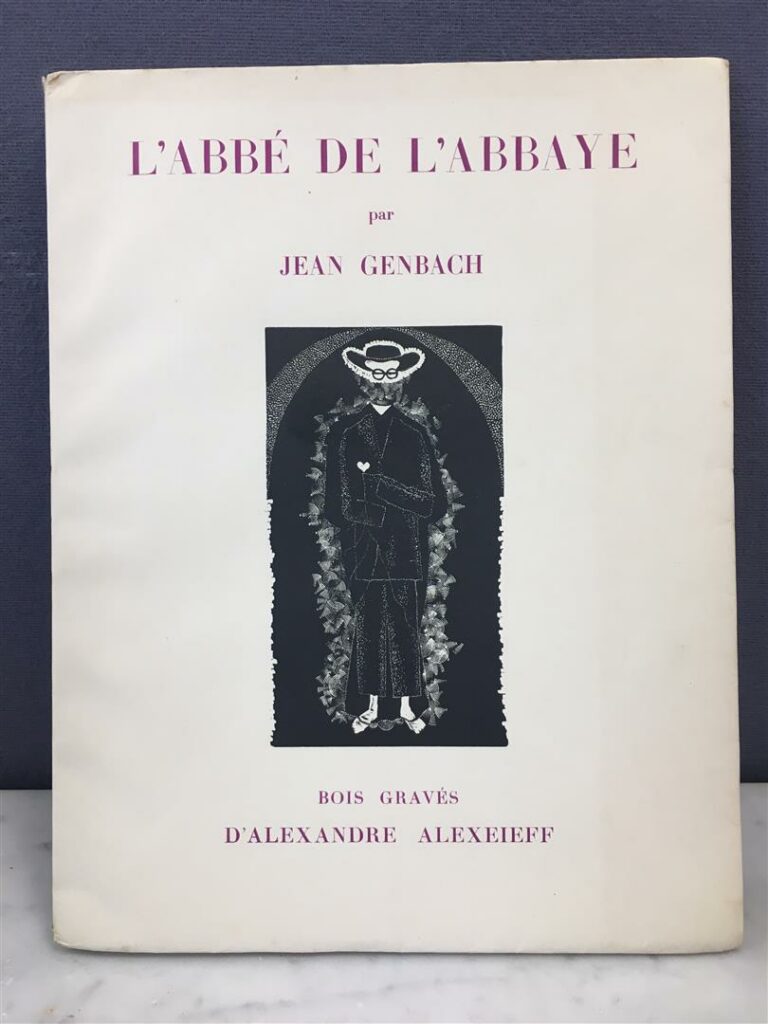 Jean GENBACH, L'Abbé de l'abbaye, Bois gravés d'Alexandre Alexeieff, exemplaire…