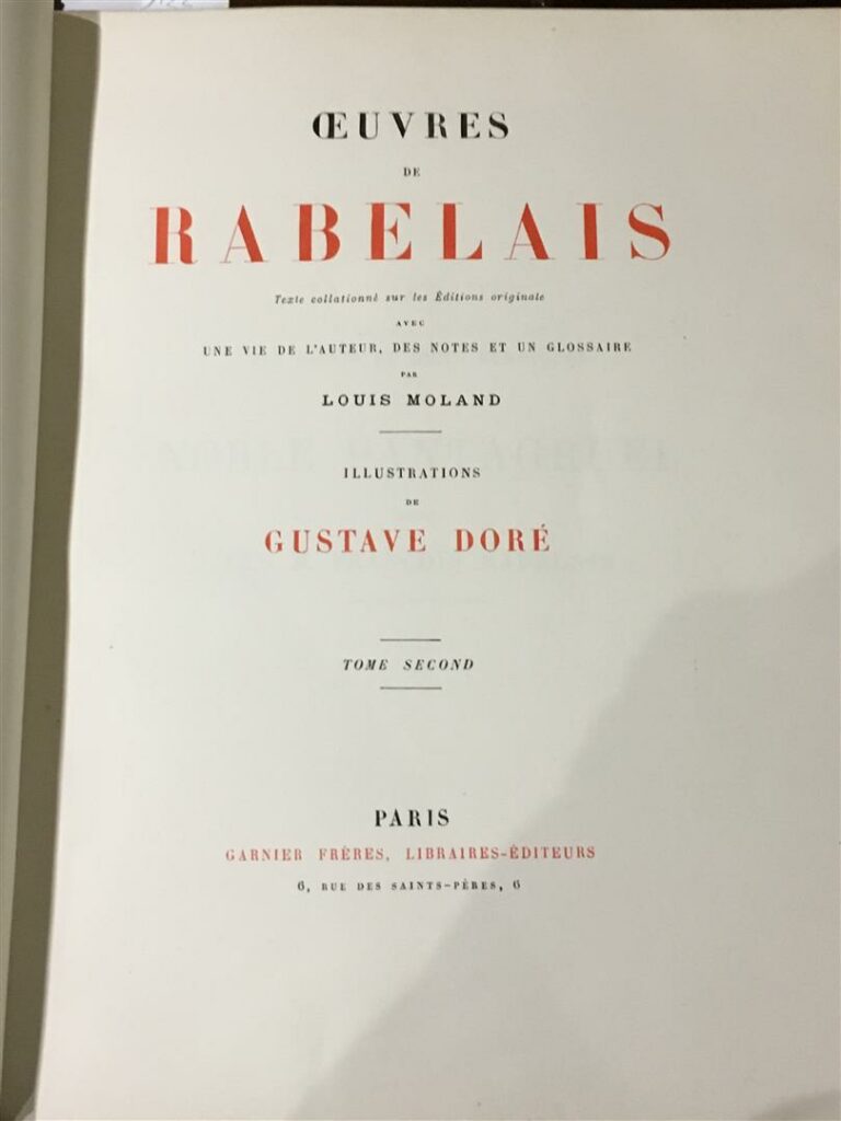 RABELAIS. - Oeuvres. Illustrations de Gustave Doré. Paris, Garnier frères, 1873…