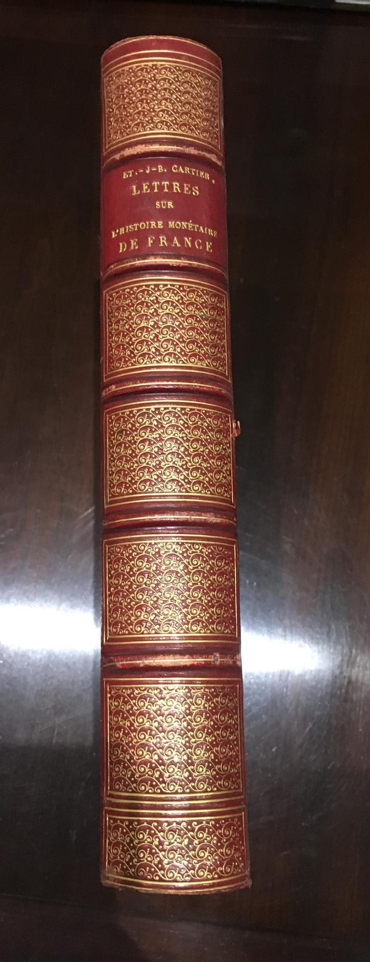 CARTIER (Et. J. B. ) : Lettres sur l'histoire monétaire de la France. - Blois.…