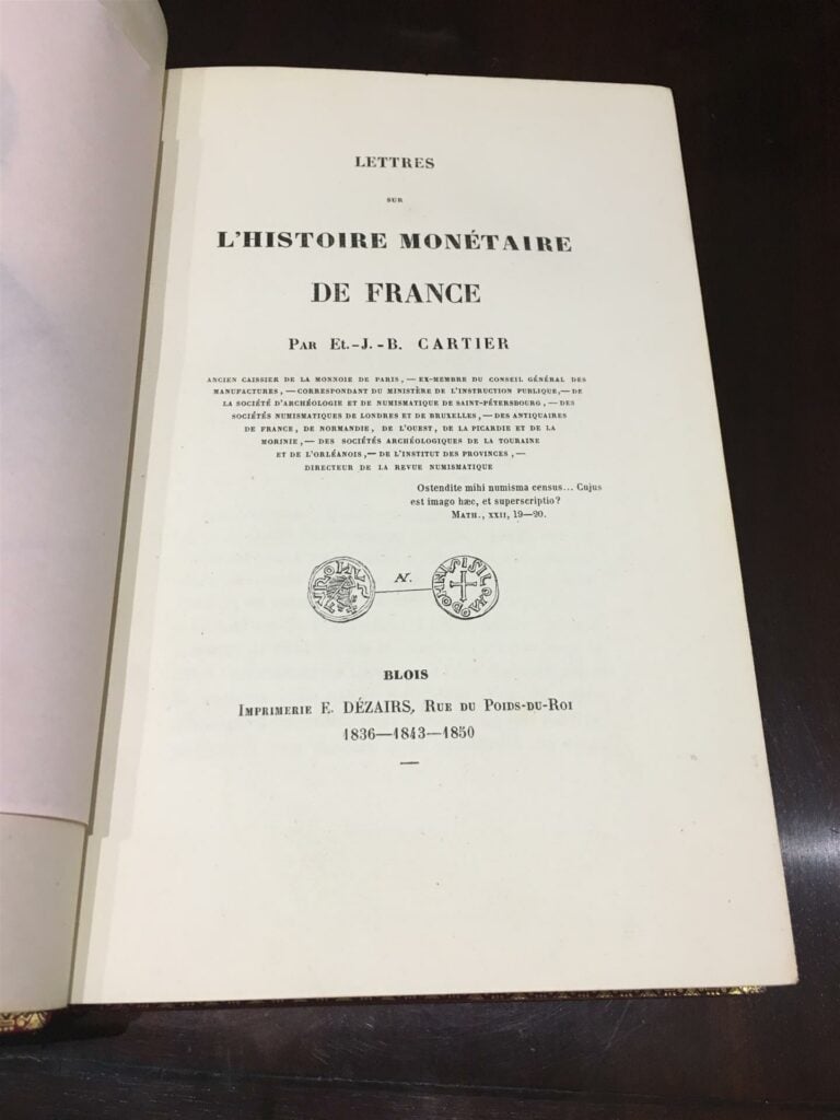CARTIER (Et. J. B. ) : Lettres sur l'histoire monétaire de la France. - Blois.…