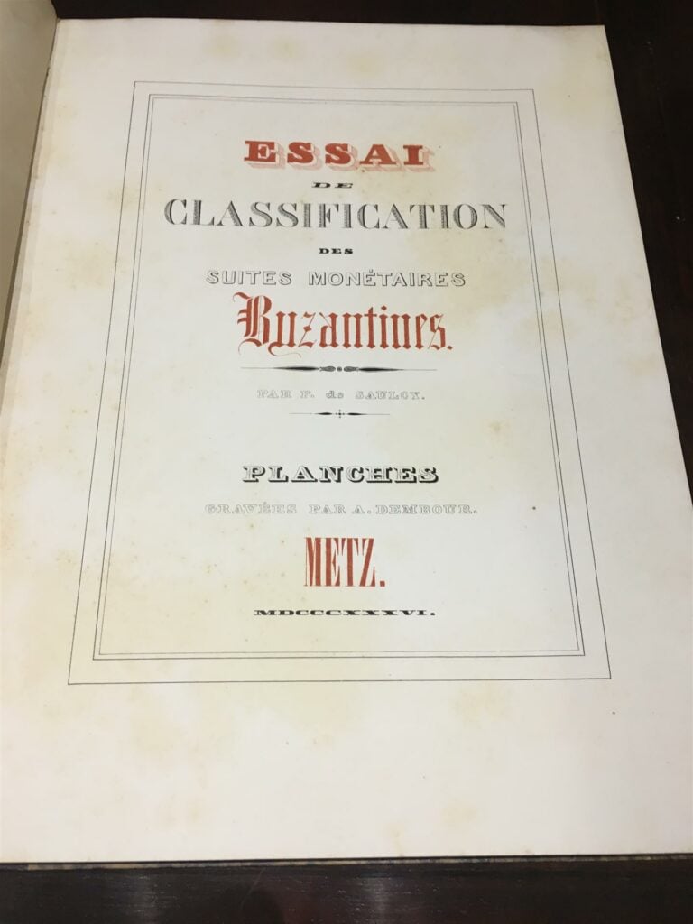 SAULCY (F. de) : Essai de classification des suites monétaires byzantines. Plan…