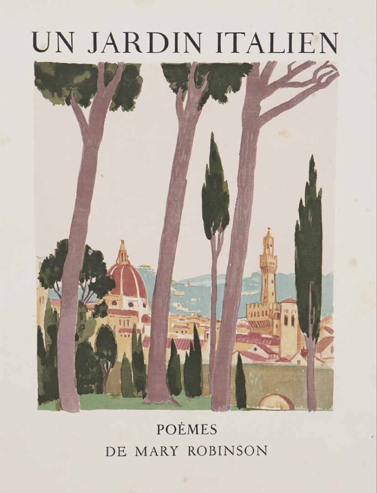 [DENIS (Maurice)] - ROBINSON (Mary). - Un jardin italien. Poème illustré par Ma…
