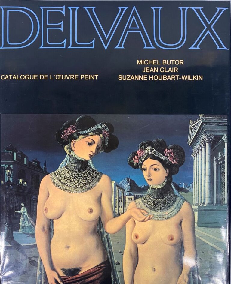 Ensemble de documentation sur Paul DELVAUX (1897-1994) : - -Les dessins de Paul…