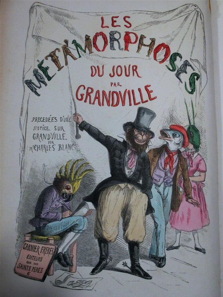 GRANDVILLE. - Les métamorphoses du jour. Accompagnées d'un texte par MM. Albéri…