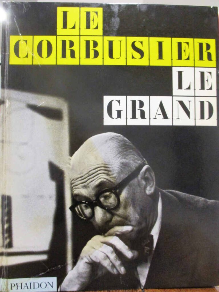 [LE CORBUSIER] - COHEN-BENTON. - Le Corbusier le Grand. - Paris. Phaeton. - Gra…