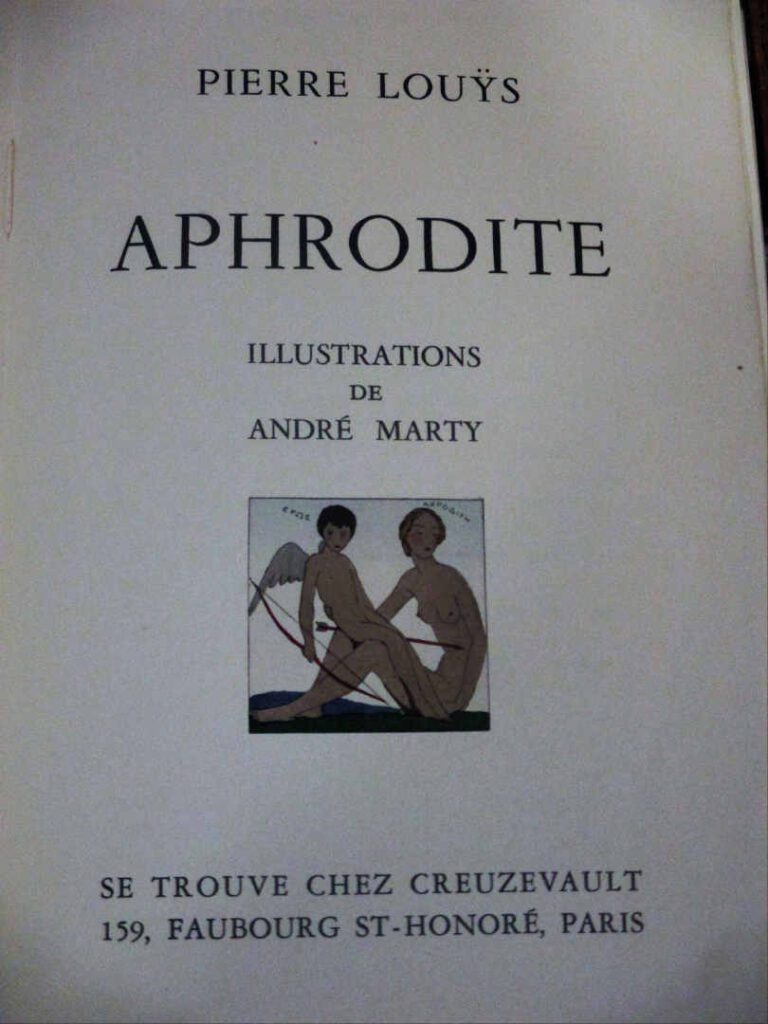 [MARTY (André)] - LOUYS (Pierre). - Aphrodite. Compositions en couleurs d'André…