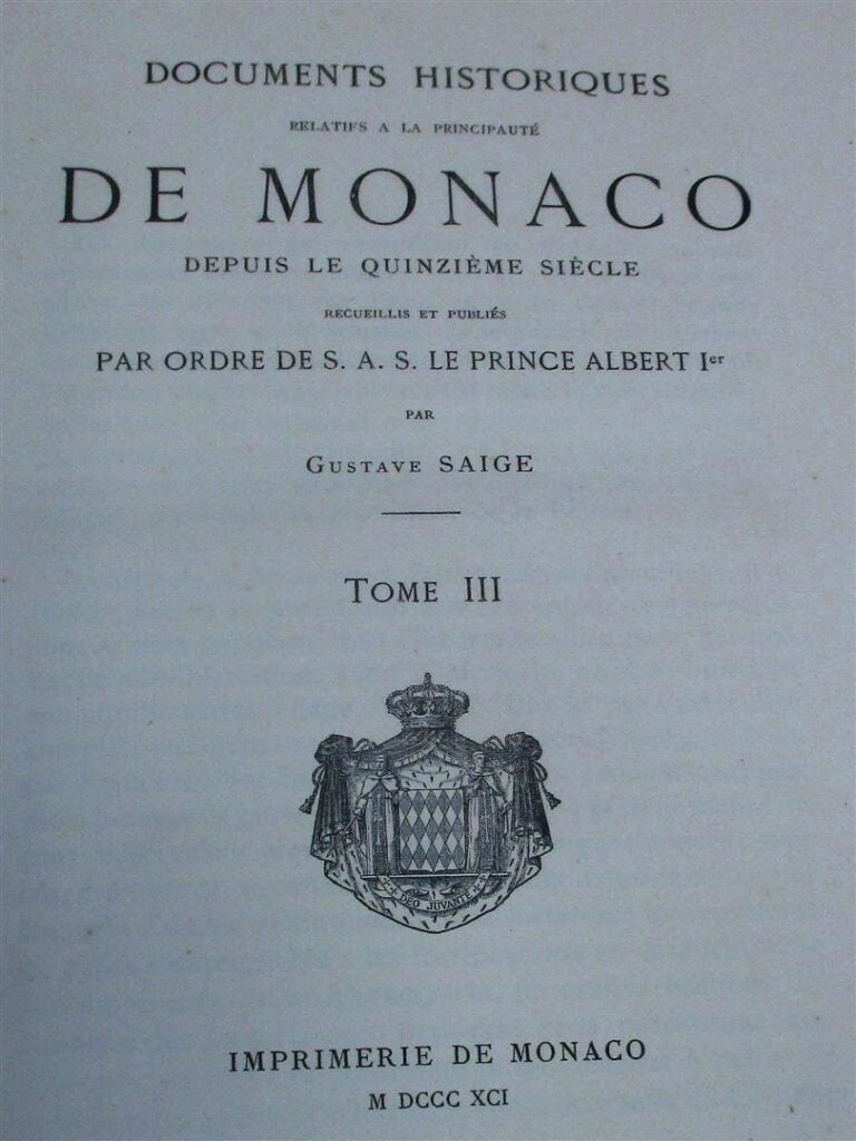 [PRINCIPAUTE de MONACO] SAIGE (Gaston) - Documents historiques relatifs à la Pr…