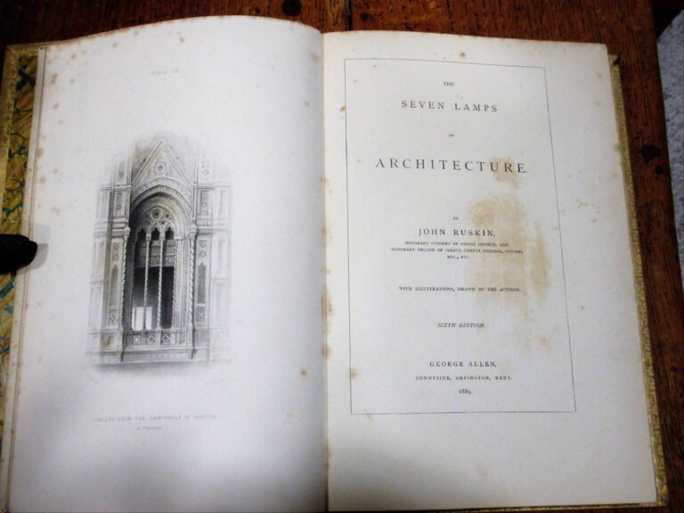 RUSKIN John. - The seven Lamps of Architecture. Sixth edition. - Sunnyside, Orp…