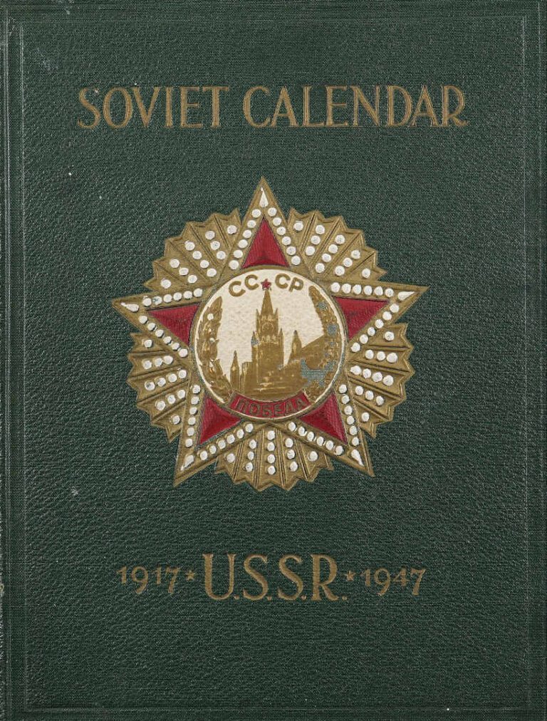 SOVIET CALENDAR. U.S.S.R. 1917-1947. - Foreign Languages Publishing House, Mosc…