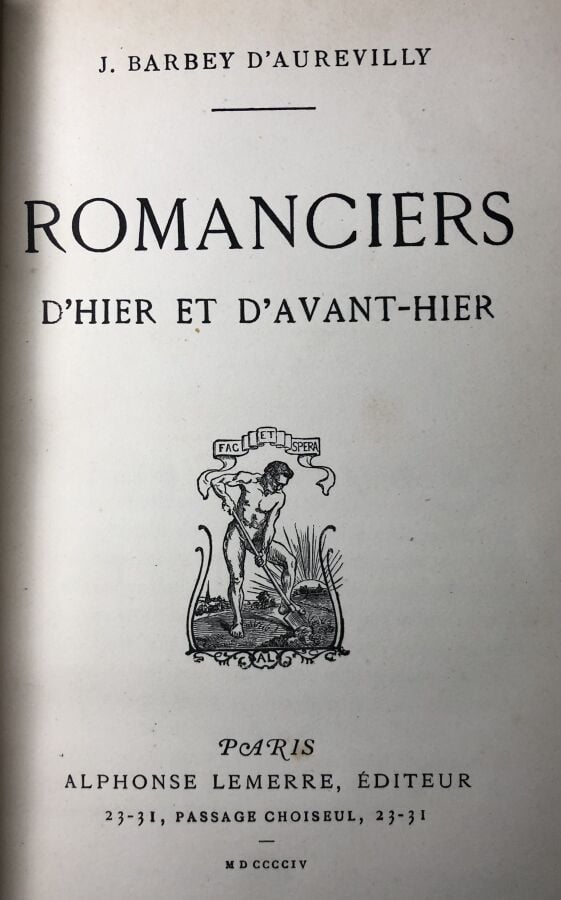 BARBEY (Jean d'Aurevilly) - Romanciers d'hier et d'avant hier. Edité à Paris ch…