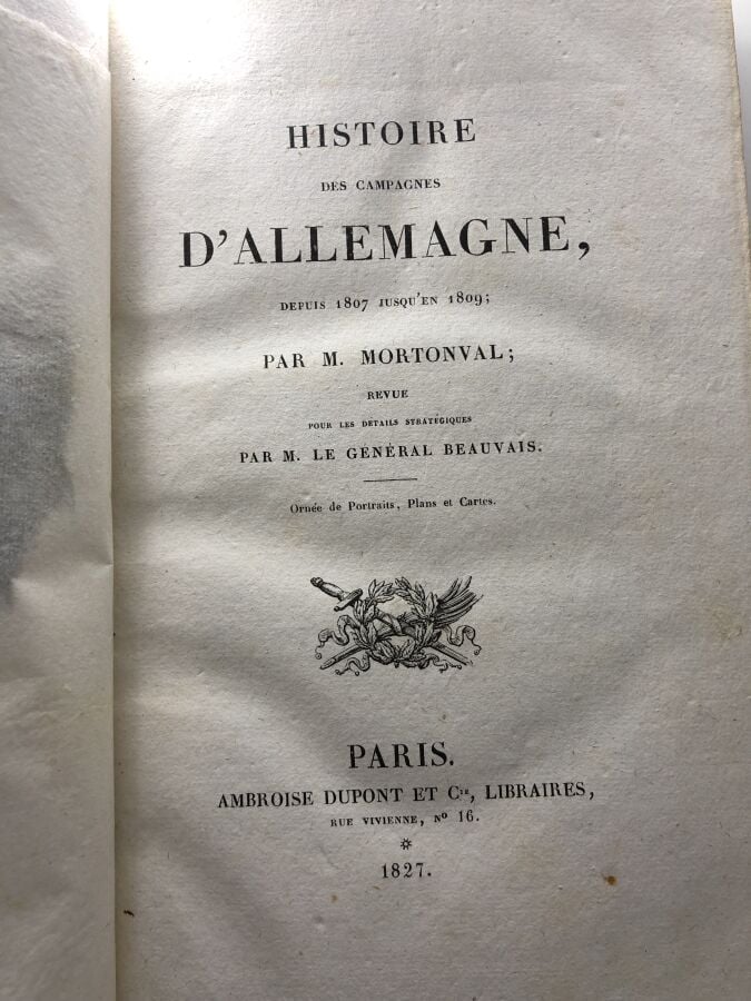 BEAUVAIS (M. le Général). - Histoire des campagnes d'Allemagne depuis 1807 jusq…