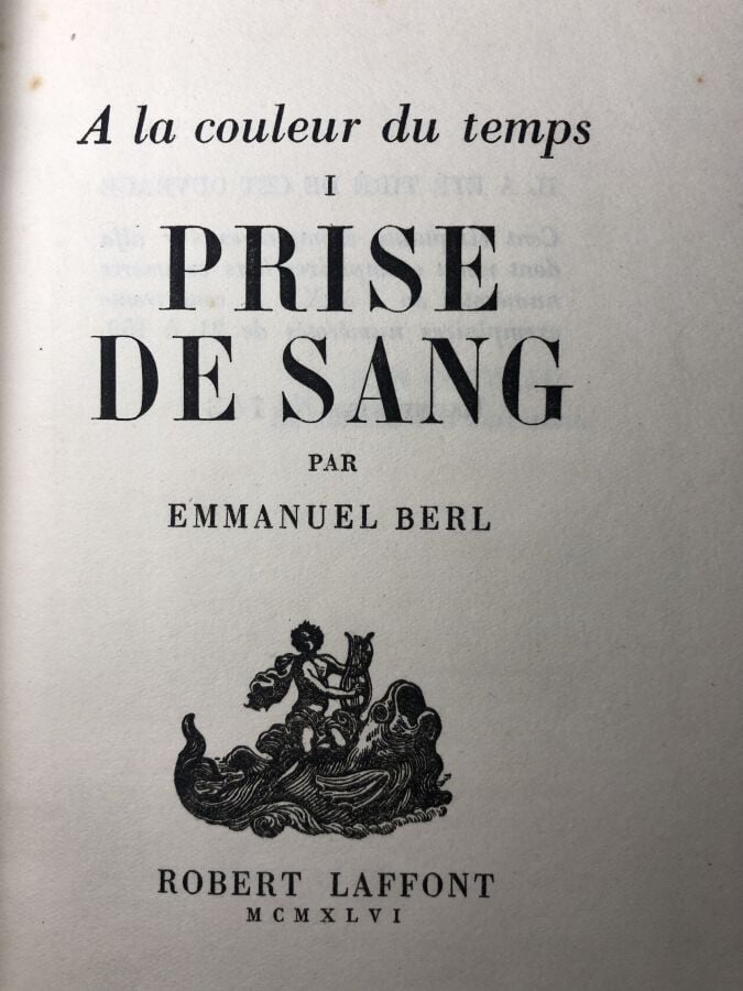 BERL (Emmanuel). - Prise de sang. Édité à Paris chez Robert Laffont en 1946. De…