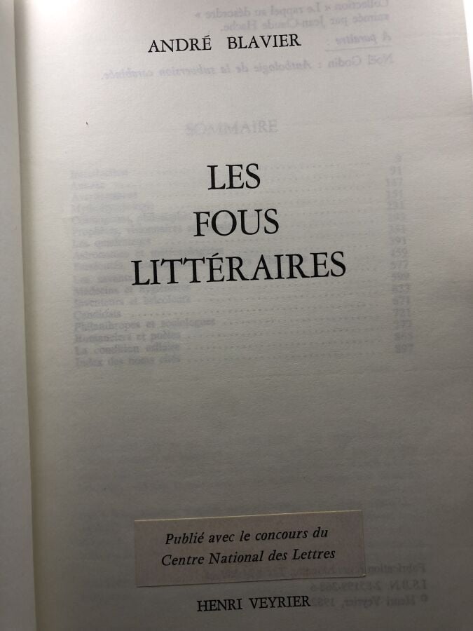 BLAVIER (André) - Les fous littéraires. Edité à Paris chez Henri Veyrier en 198…